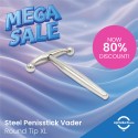 Steel Penisstick Vader Round Tip XL